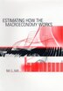 Estimating How the Macroeconomy Works by Ray Fair, Hardcover | Indigo Chapters