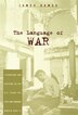 Language of War by James Dawes, Paperback | Indigo Chapters