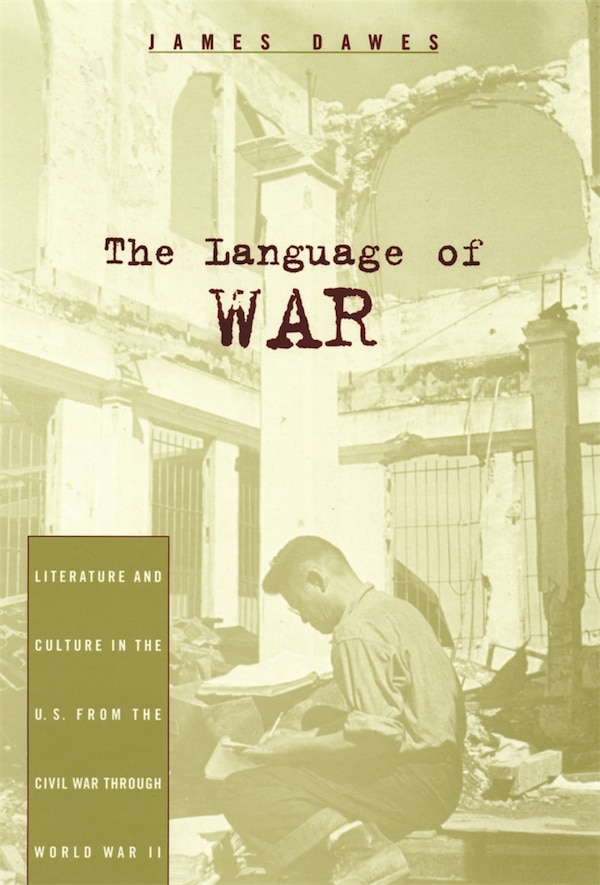 Language of War by James Dawes, Paperback | Indigo Chapters