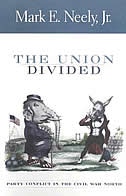 Union Divided by Mark E. Neely, Paperback | Indigo Chapters
