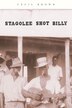 Stagolee Shot Billy by Cecil Brown, Paperback | Indigo Chapters