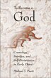 To Become a God by Michael J. Puett, Paperback | Indigo Chapters