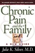 Chronic Pain and the Family by Julie K. Silver, Paperback | Indigo Chapters