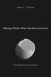 Making Whole What Has Been Smashed by John Torpey, Hardcover | Indigo Chapters