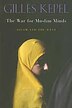 War for Muslim Minds by GILLES KEPEL, Paperback | Indigo Chapters