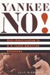 Yankee No by Alan McPherson, Paperback | Indigo Chapters