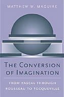 Conversion of Imagination by Matthew W. Maguire, Hardcover | Indigo Chapters
