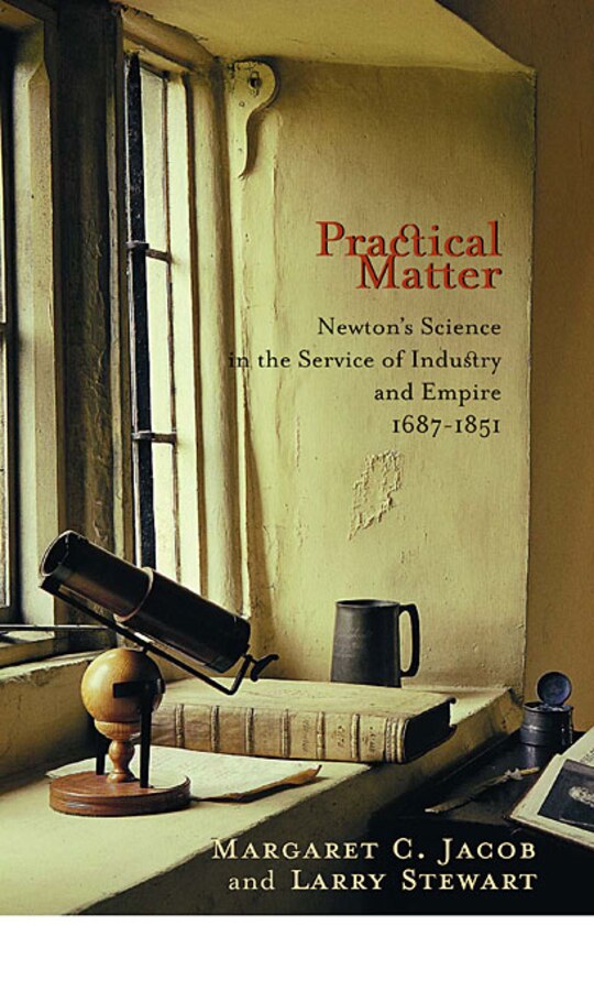 Practical Matter by Margaret C. Jacob, Paperback | Indigo Chapters