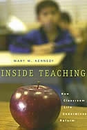 Inside Teaching by Mary Kennedy, Paperback | Indigo Chapters