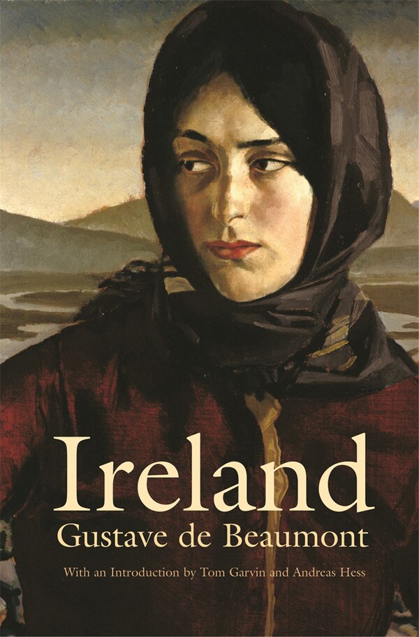 Ireland by Gustave de Beaumont, Paperback | Indigo Chapters