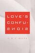 Love's Confusions by C. D. C. Reeve, Paperback | Indigo Chapters