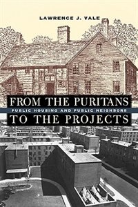 From the Puritans to the Projects by Lawrence J. Vale, Paperback | Indigo Chapters