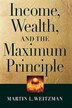 Income Wealth and the Maximum Principle by Martin L. Weitzman, Paperback | Indigo Chapters