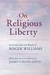 On Religious Liberty by Roger Williams, Paperback | Indigo Chapters