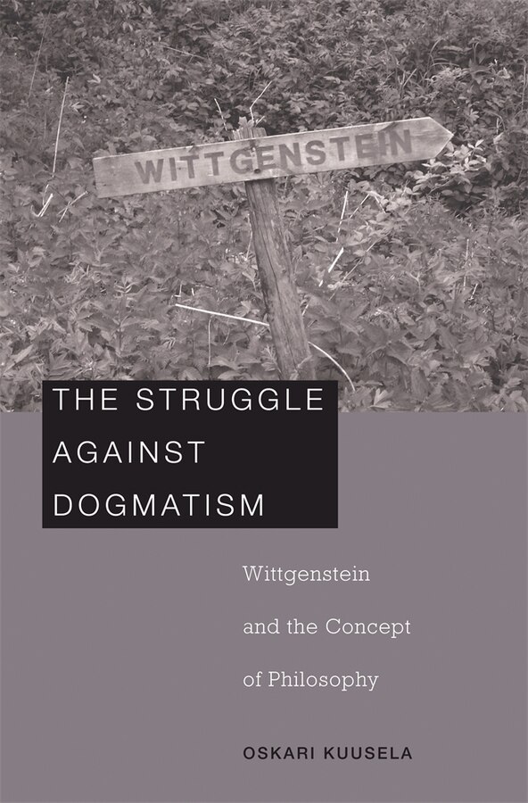 Struggle against Dogmatism by Oskari Kuusela, Hardcover | Indigo Chapters