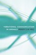 Vibrational Communication in Animals by Peggy S. M. Hill, Hardcover | Indigo Chapters