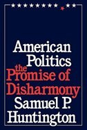 American Politics by Samuel P. Huntington, Paperback | Indigo Chapters