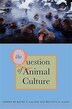 Question of Animal Culture by Kevin N. Laland, Hardcover | Indigo Chapters