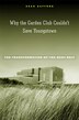 Why the Garden Club Couldn't Youngstown by Sean Safford, Hardcover | Indigo Chapters
