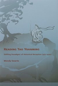 Reading Tao Yuanming by Wendy Swartz, Hardcover | Indigo Chapters