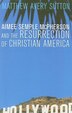 Aimee Semple McPherson and the Resurrection of Christian America by Matthew Avery Sutton, Paperback | Indigo Chapters