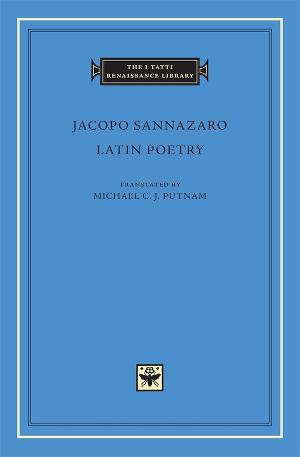 Latin Poetry by Jacopo Sannazaro, Hardcover | Indigo Chapters