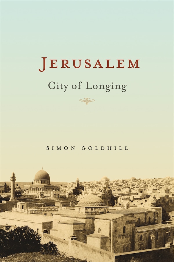 Jerusalem by Simon Goldhill, Paperback | Indigo Chapters