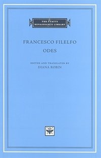 Odes by Francesco Filelfo, Hardcover | Indigo Chapters