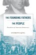 Founding Fathers v. the People by Anthony King, Hardcover | Indigo Chapters