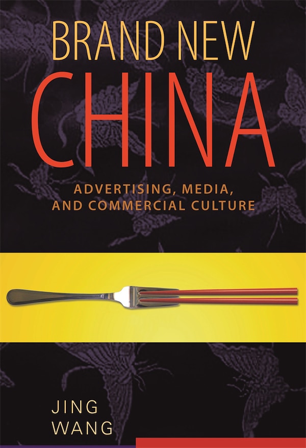 Brand New China by Jing Wang, Paperback | Indigo Chapters