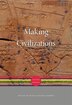 Making Civilizations by Hans-joachim Gehrke, Hardcover | Indigo Chapters