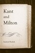 Kant and Milton by Sanford Budick, Hardcover | Indigo Chapters