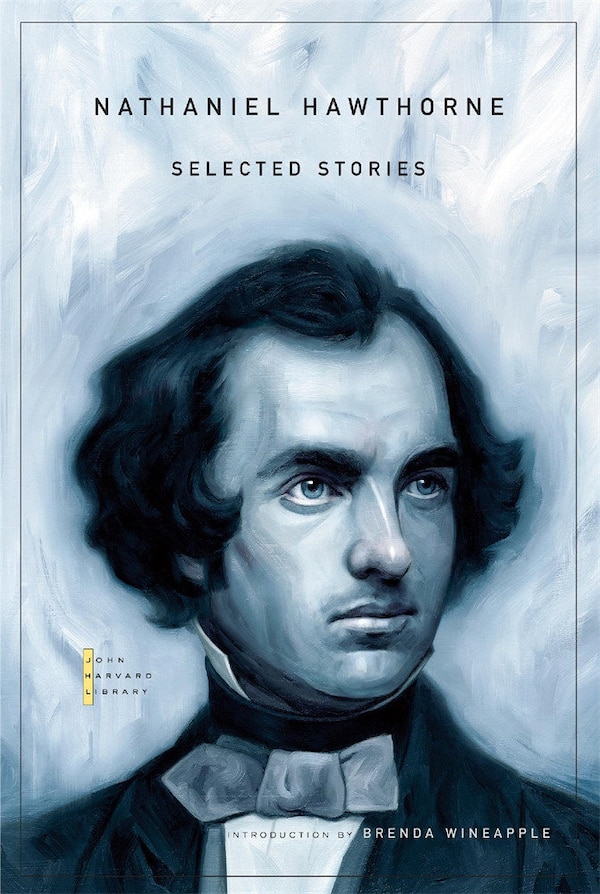 Selected Stories by NATHANIEL HAWTHORNE, Paperback | Indigo Chapters