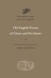 Old English Poems Of Christ And His Saints by Clayton Mary, Hardcover | Indigo Chapters