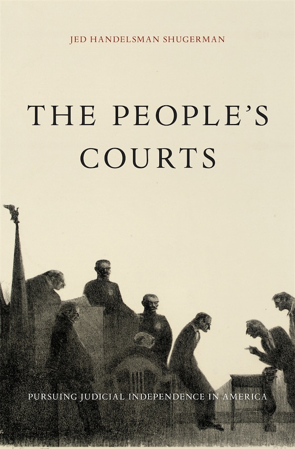 People's Courts by Jed Handelsman Shugerman, Hardcover | Indigo Chapters