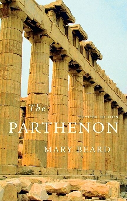 The Parthenon by Mary Beard, Paperback | Indigo Chapters