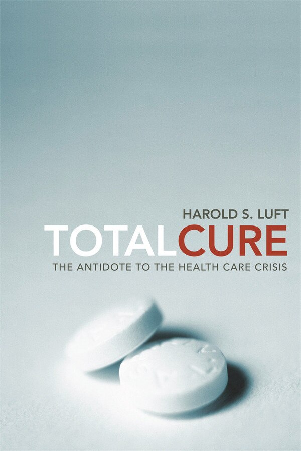 Total Cure by Harold S. Luft, Paperback | Indigo Chapters
