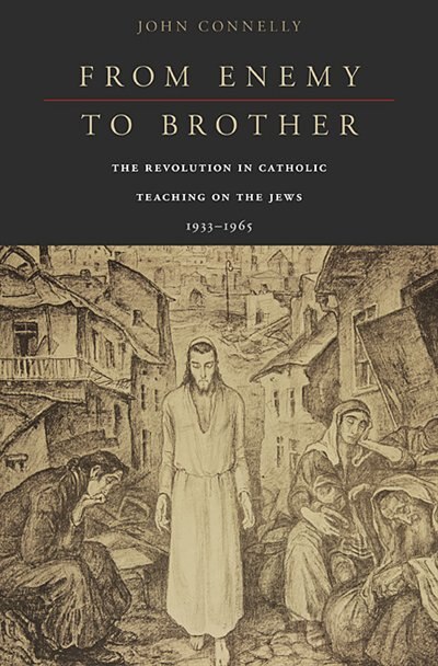 From Enemy to Brother by John Connelly, Hardcover | Indigo Chapters