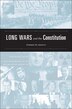 Long Wars And The Constitution by Stephen M. Griffin, Hardcover | Indigo Chapters