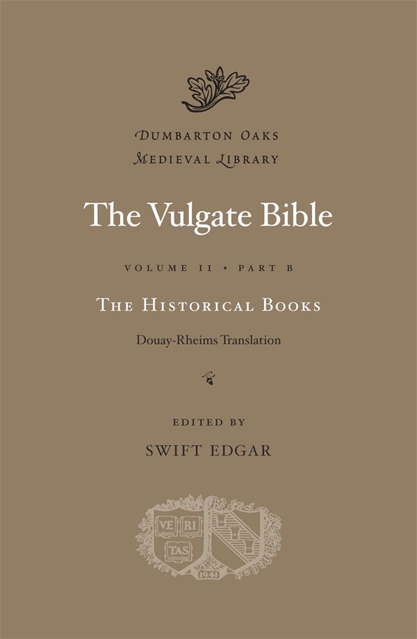 The Historical Books: Douay-Rheims Translation by Edgar Swift, Hardcover | Indigo Chapters