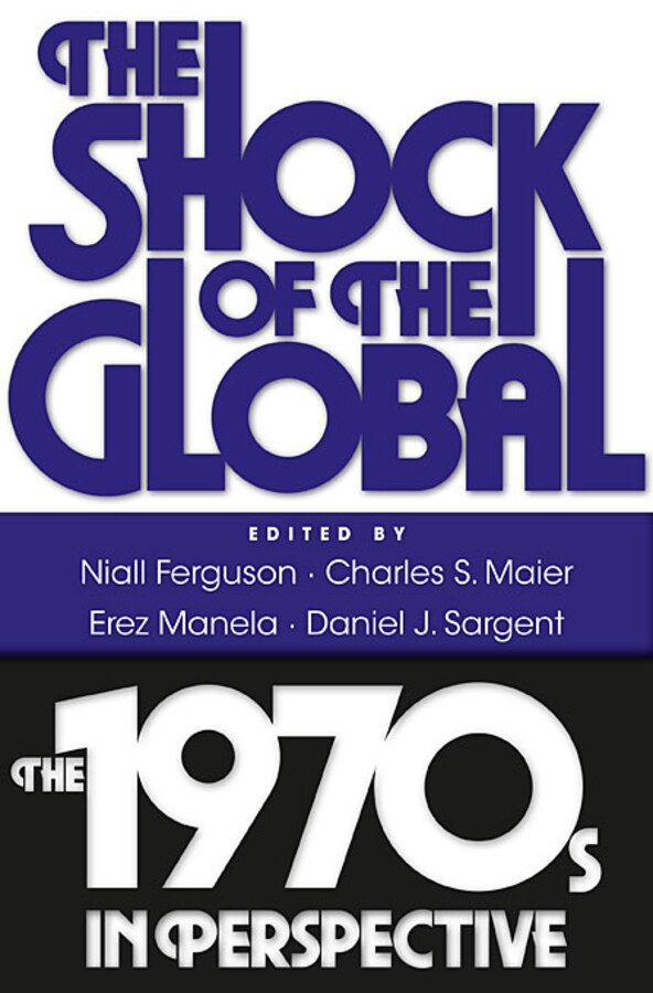 The Shock of the Global by Niall Ferguson, Paperback | Indigo Chapters