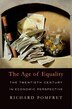 Age of Equality by Richard Pomfret, Hardcover | Indigo Chapters