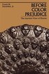 Before Color Prejudice by Frank M. Snowden, Paperback | Indigo Chapters