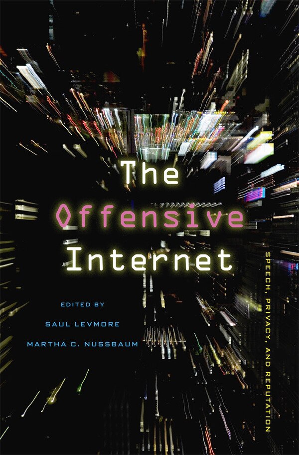 Offensive Internet by Saul Levmore, Paperback | Indigo Chapters