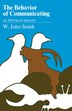Behavior of Communicating by W. John Smith, Paperback | Indigo Chapters