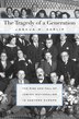 Tragedy of a Generation by Joshua M. Karlip, Hardcover | Indigo Chapters