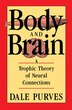 Body and Brain by Dale Purves, Paperback | Indigo Chapters