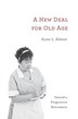 New Deal for Old Age by Anne L. Alstott, Hardcover | Indigo Chapters