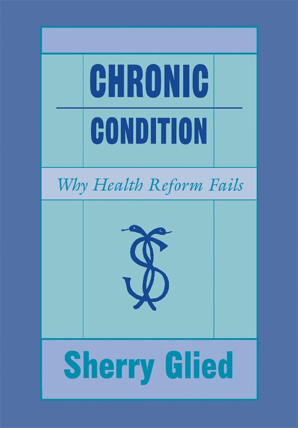 Chronic Condition by Sherry Glied, Hardcover | Indigo Chapters