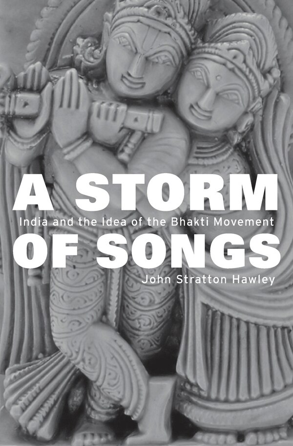 Storm of Songs by John Stratton Hawley, Hardcover | Indigo Chapters